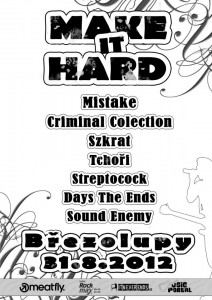 Pozvánka na MAKE IT HARD Vol. II 31.8.2012